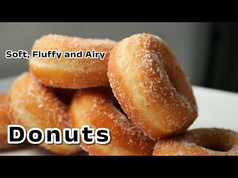 Soft, Fluffy and Airy Donuts