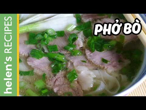 Pho Bo (Vietnamese Beef Noodle Soup)