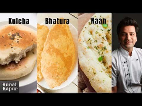 Three Indian Breads: Bhature, Tawa Kulcha & Garlic Naan