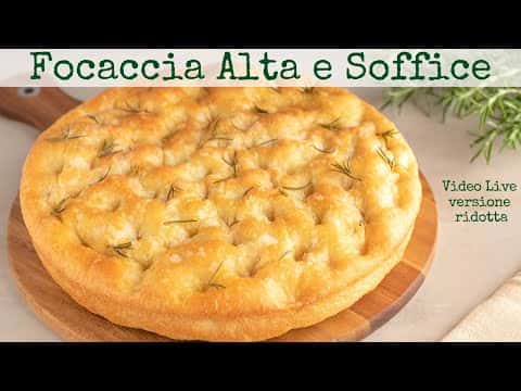 Focaccia Alta e Soffice
