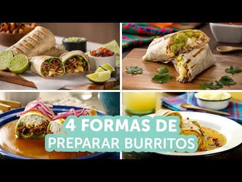 4 formas de preparar burritos