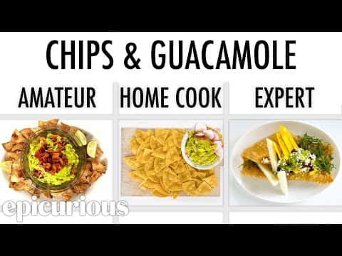 Chips & Guacamole (3 Levels: Amateur, Home Cook, Pro)