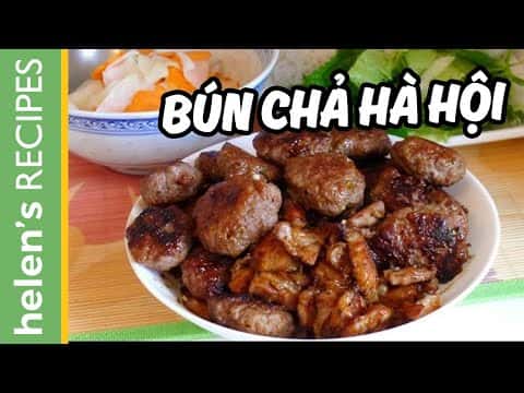 Bun Cha - Vietnamese Grilled Pork with Vermicelli