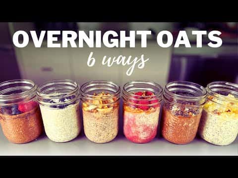Overnight Oats: 6 Easy & Healthy Flavor Variations