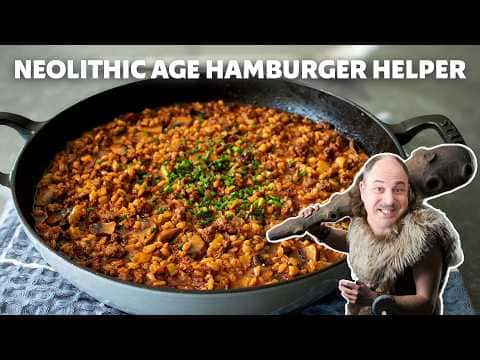 10,000 Year Old Hamburger Helper