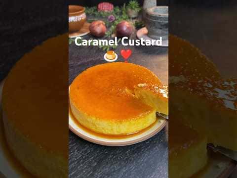 कैरमल कस्टर्ड (Caramel Custard)