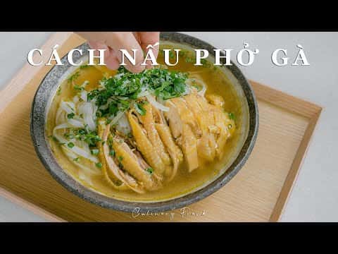 Phở Gà Truyền Thống