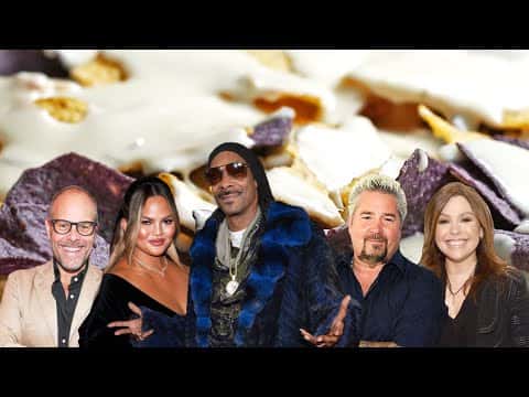 5 Celebrity Nacho Recipes (Chrissy Teigen, Guy Fieri, Alton Brown, Rachael Ray, Snoop Dogg)