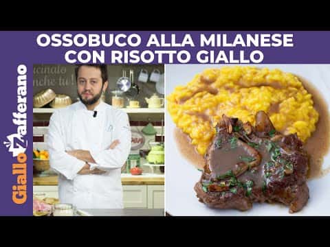 Ossobuco alla milanese con risotto giallo