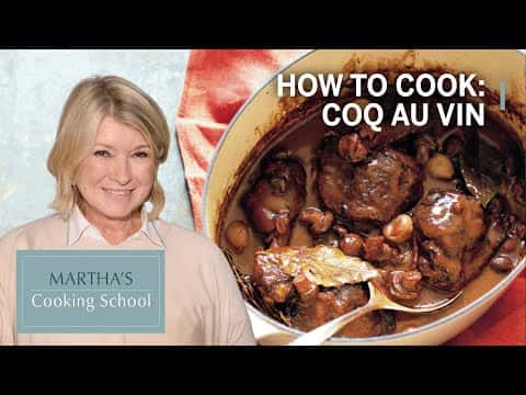 Martha Stewart's Coq Au Vin