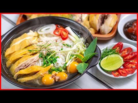 Phở Gà Thơm Ngon Chuẩn Vị Với Bí Quyết Vỏ Chanh