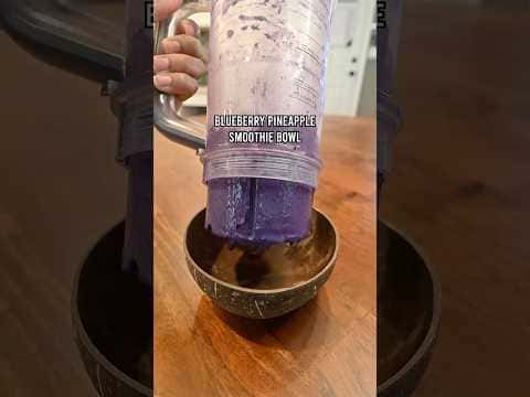 Blueberry Pineapple Smoothie Bowl