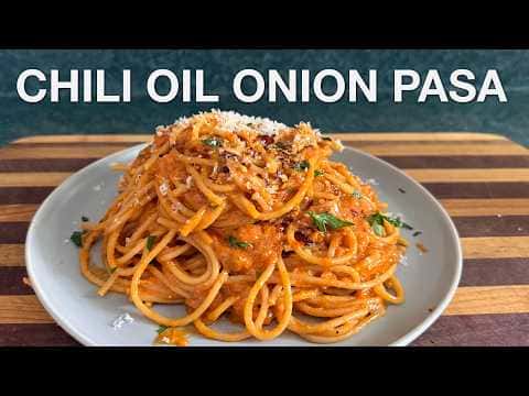 Chili Oil Onion Pasta