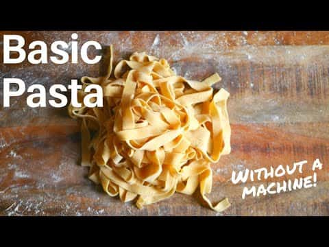 Homemade Pasta (Without a Machine)
