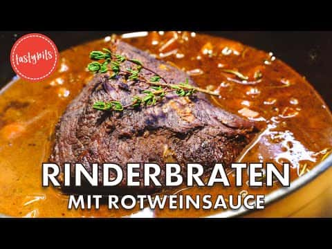 Klassischer Rinderbraten mit aromatischer Rotweinsauce