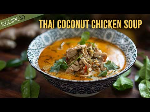 Thai Coconut Chicken Soup (Tom Kha Gai Fusion)