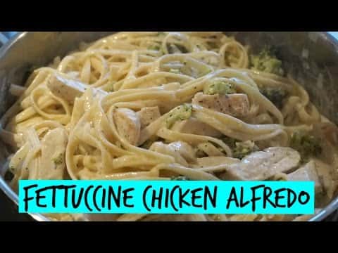 Easy Chicken Fettuccine Alfredo