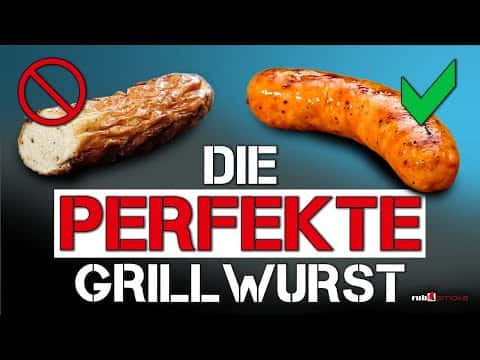 Die perfekte Bratwurst: 5 Grilltechniken für verschiedene Wurstsorten