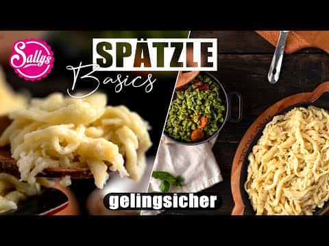 Schwäbische Spätzle - Basics & Variationen
