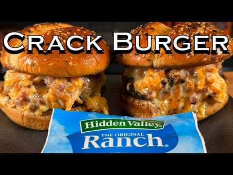 Hidden Valley Ranch Crack Burger