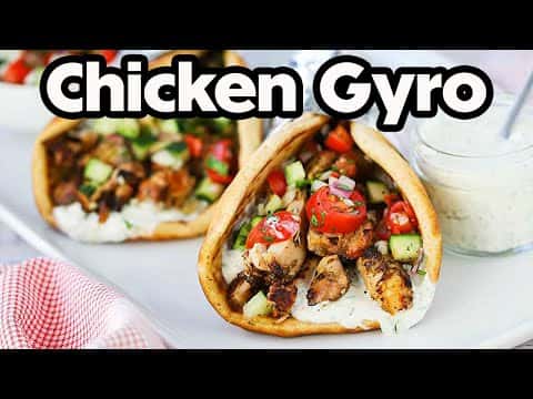 Best-Ever Chicken Gyro with Homemade Tzatziki Sauce