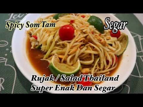 Som Tam (Salad Pepaya Khas Thailand)