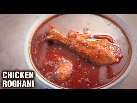 Chicken Roghani (Chicken Rogan Josh)