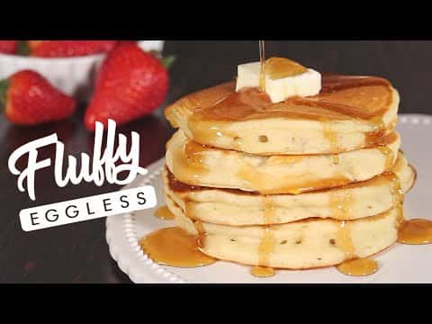 Eggless Fluffy Pancakes