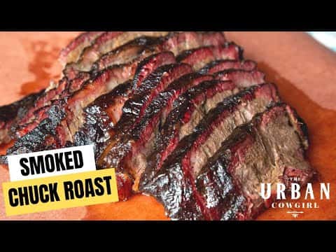Ultra Juicy Smoked Chuck Roast (Poor Man's Brisket)