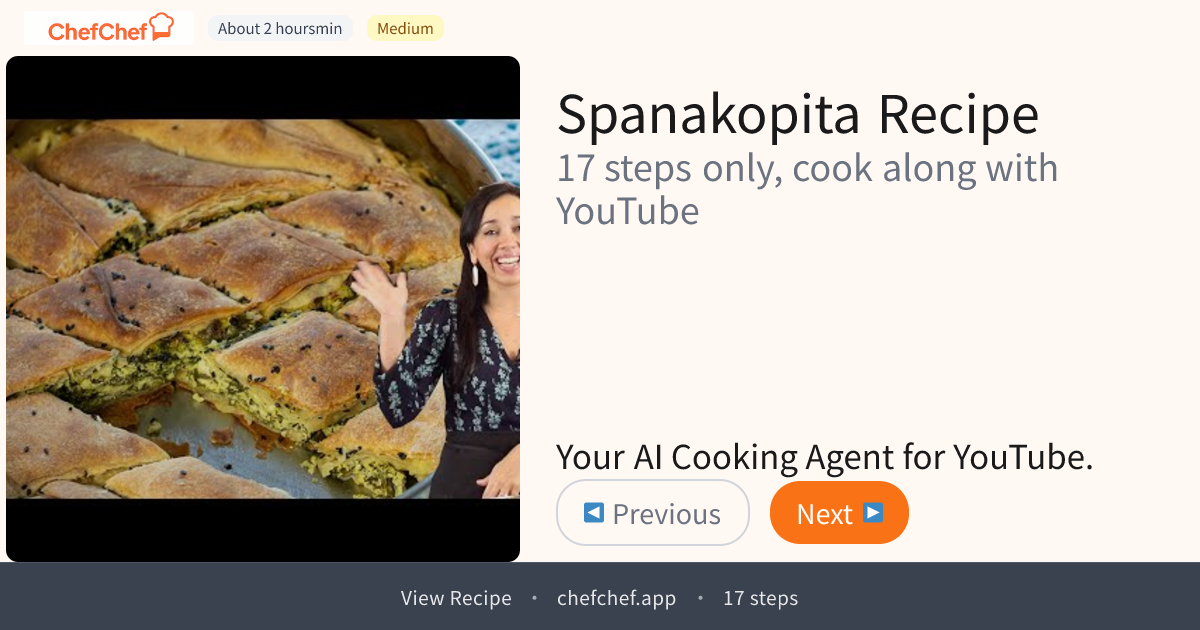 Spanakopita | AI Cooking Agent for YouTube Recipes - ChefChef | Step-by-Step Recipe, Easy to Follow