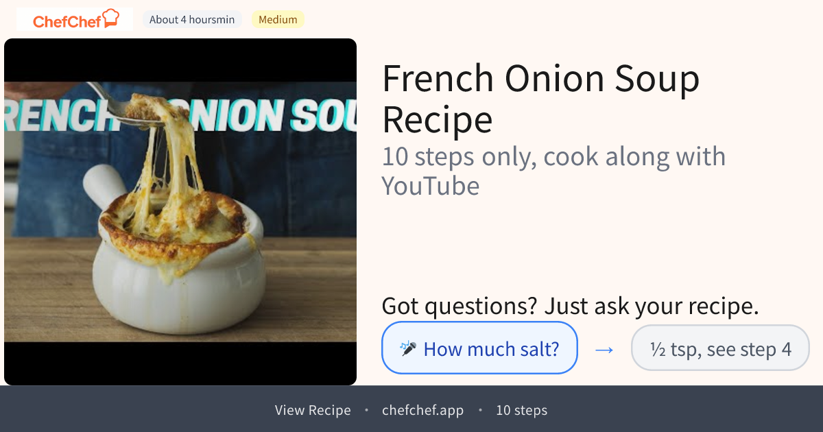 French Onion Soup | AI Cooking Agent for YouTube Recipes - ChefChef | Step-by-Step Recipe, Easy to Follow